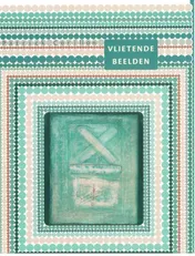 Omslag van De vlietende beelden