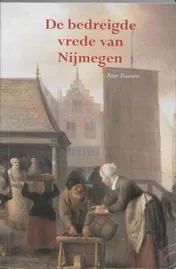 Omslag van De bedreigde vrede van Nijmegen