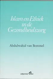 Omslag van Islam en ethiek in de gezondheidszorg