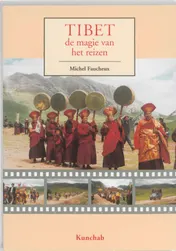 Omslag van Tibet, de magie van het reizen
