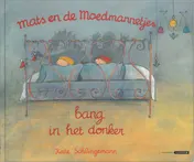 Omslag van Mats en de Moedmannetjes bang in het donker