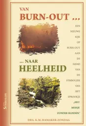 Omslag van Van burn-out ... ... naar heelheid