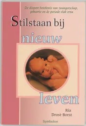 Omslag van Stilstaan bij nieuw leven