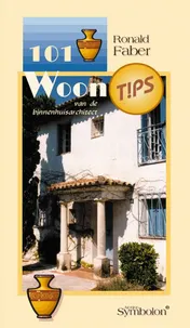 Omslag van 101 woontips van de binnenhuisarchitect