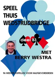 Omslag van Speel thuis wedstrijdbridge B3