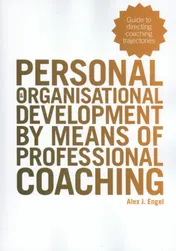 Omslag van Personal and organisational development by means of professional coaching