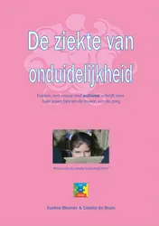 Omslag van De ziekte van onduidelijkheid