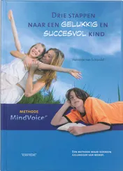 Omslag van Drie stappen naar een gelukkig en succesvol kind