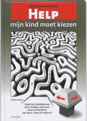Omslag van Help, mijn kind moet kiezen
