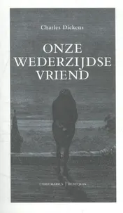 Omslag van Onze wederzijdse vriend