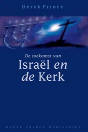 Omslag van Toekomst van israel en de kerk
