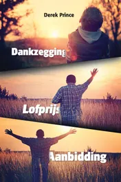 Omslag van Dankzegging, lofprijs, aanbidding