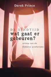 Omslag van De eindtijd, wat gaat er gebeuren?