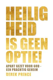 Omslag van Heiligheid is geen optie
