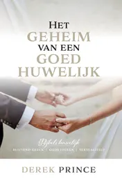 Omslag van Het geheim van een goed huwelijk