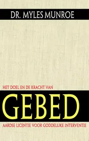 Omslag van Het doel en de kracht van gebed
