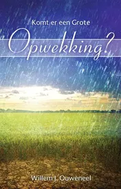 Omslag van Komt er een grote opwekking?