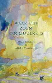 Omslag van Waar een zoen een muulke is