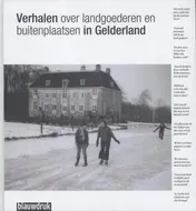 Omslag van Verhalen over landgoederen en buitenplaatsen in Gelderland