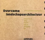Omslag van Duurzame landschapsarchitectuur