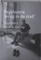 Omslag van Psychiatrie terug in de stad/Psychiatry back in the City