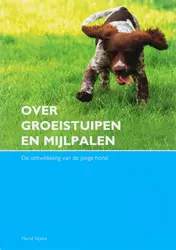 Omslag van Over Groeistuipen en Mijlpalen