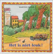 Omslag van Het is niet leuk