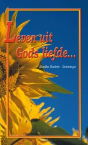 Omslag van Leven uit Gods liefde...