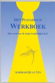 Omslag van Het Pleiadisch werkboek