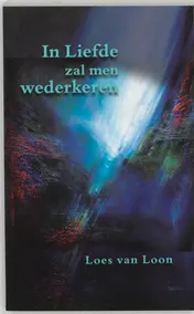 Omslag van In liefde zal men wederkeren