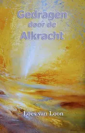 Omslag van Gedragen door de Alkracht