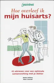 Omslag van Hoe overleef ik mijn huisarts?