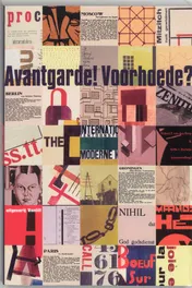 Omslag van Avantgarde! Voorhoede?