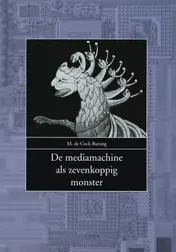 Omslag van De mediamachine en het zevenkoppig monster