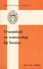 Omslag van Vroomheid en wetenschap bij Voetius