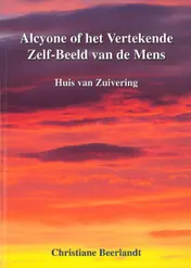 Omslag van Alcyone, of Het Vertekende Zelf-Beeld van de Mens
