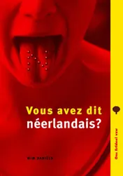 Omslag van Vous avez dit néerlandais?