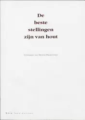 Omslag van De beste stellingen zijn van hout