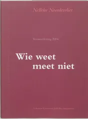 Omslag van Wie weet, meet niet