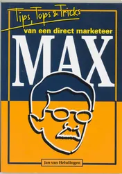 Omslag van Max - tips, tops & tricks van een direct marketeer