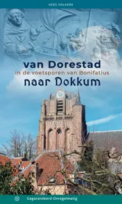 Omslag van Van Dorestad naar Dokkum