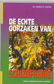 Omslag van De echte oorzaken van schizofrenie
