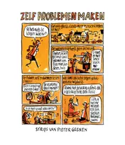 Omslag van Zelf problemen maken