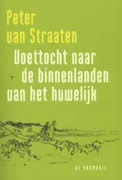 Omslag van Voettocht naar de binnenlanden van het huwelijk