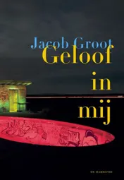 Omslag van Geloof in mij