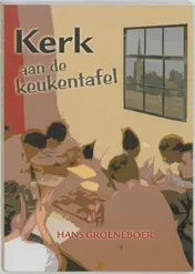 Omslag van Kerk aan de keukentafel