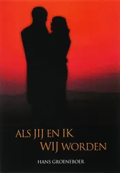 Omslag van Als jij en ik wij worden