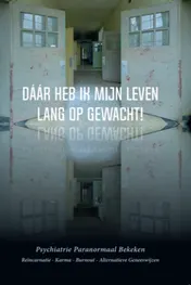 Omslag van Daar heb ik miijn leven lang op gewacht