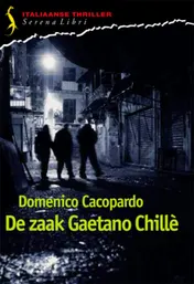 Omslag van De zaak Gaetano Chillè