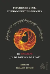 Omslag van Psychische groei en individuatiesymboliek in Tolkiens 'In de Ban van de Ring